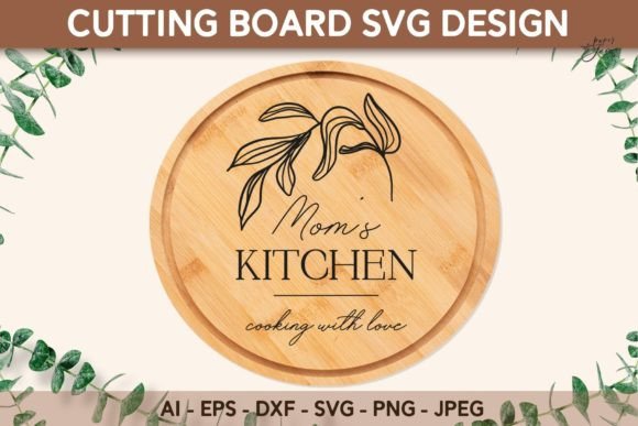 Crafts & Graphics: Cutting Board SVG Mom s Kitchen Svg