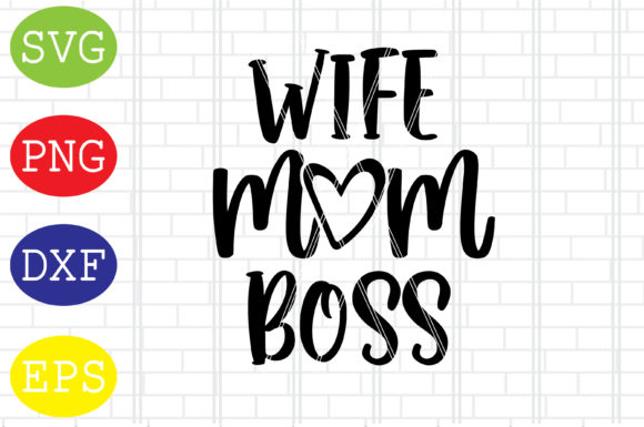 Reviewing the Wife Mom Boss SVG for Real Embroidery