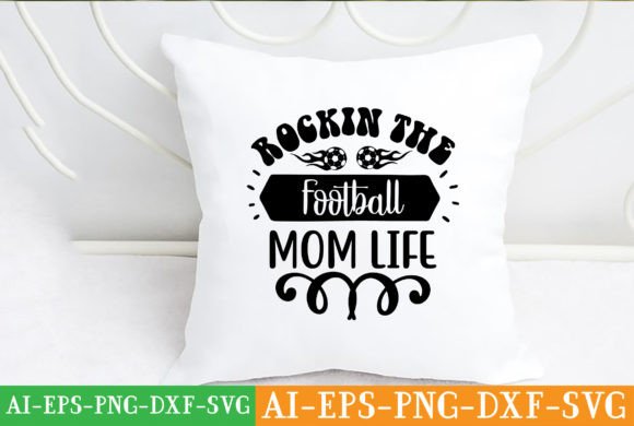 Rockin Football Mom SVG for Crafts