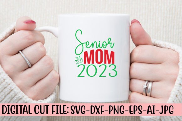Senior Mom 2023 SVG: Crafts & Graphics Review