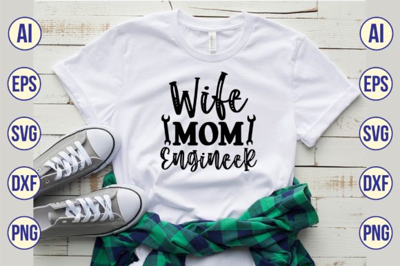 Wife Mom Engineer Svg for Crafts and Graphics